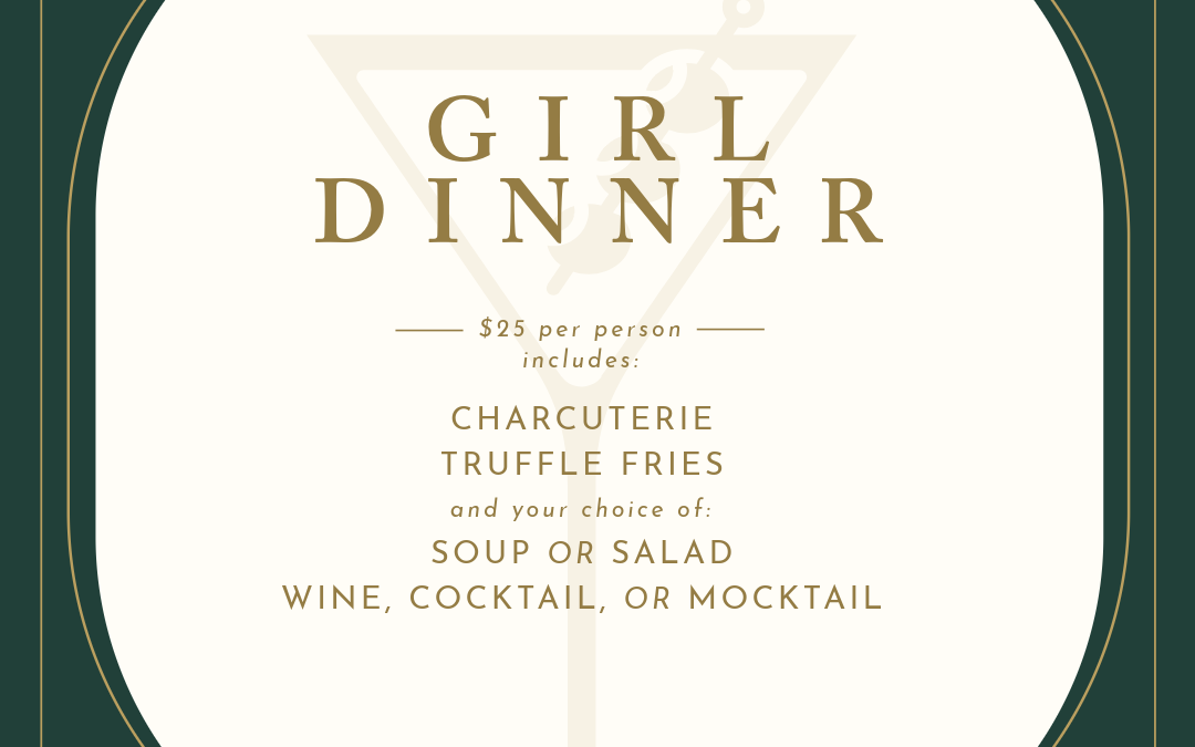 Girl Dinner